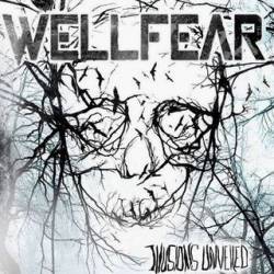 Wellfear : Illusions Unveiled
